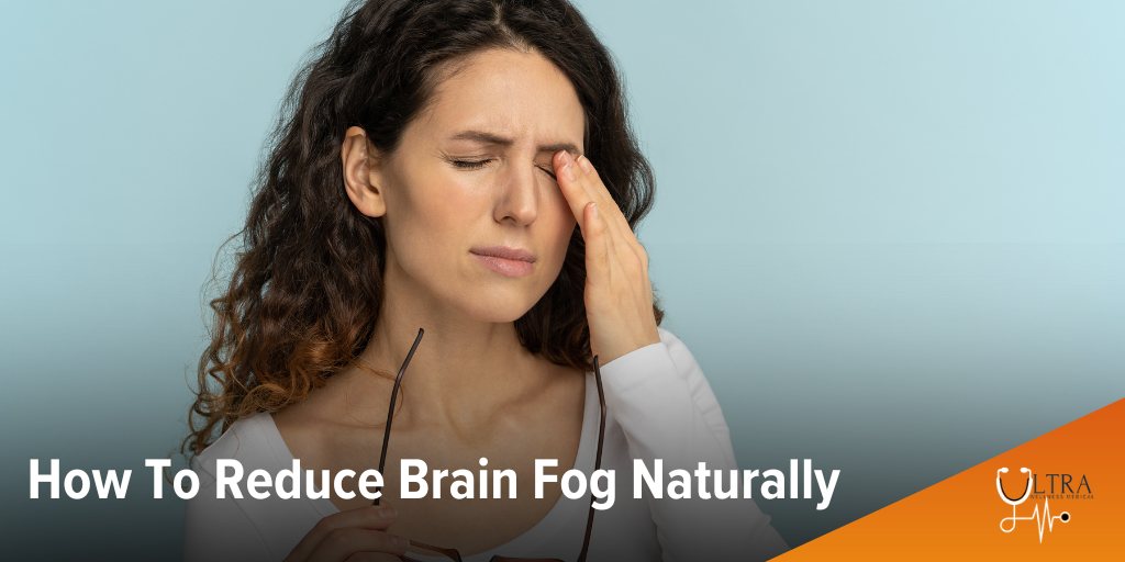 How To Reduce Brain Fog Naturally